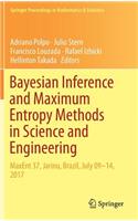 Bayesian Inference and Maximum Entropy Methods in Science and Engineering