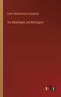 Erniedrigten und Beleidigten