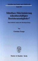 Mittelbare Diskriminierung Teilzeitbeschaftigter Betriebsratsmitglieder?