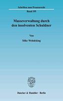 Masseverwaltung Durch Den Insolventen Schuldner
