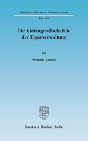 Die Aktiengesellschaft in Der Eigenverwaltung