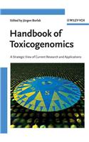 Handbook of Toxicogenomics: A Strategic View of Current Research and Applications