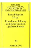 Erwachsenenbildung als Bruecke zu einem groeeren Europa