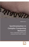 Synchronization in Complex Computing Networks