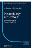 Neurobiology of Umwelt