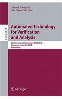 Automated Technology for Verification and Analysis: 8th International Symposium, ATVA 2010, Singapore, September 21-24, 2010, Proceedings(Programming and Software Engineering)