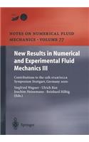 New Results in Numerical and Experimental Fluid Mechanics III