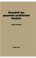Grundriß der gesamten praktischen Medizin