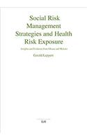 Social Risk Management Strategies and Health Risk Exposure