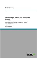 Lebenslanges Lernen und berufliche Bildung