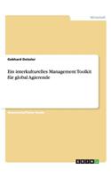 Ein interkulturelles Management Toolkit für global Agierende