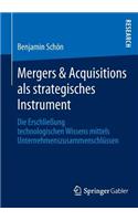 Mergers & Acquisitions ALS Strategisches Instrument