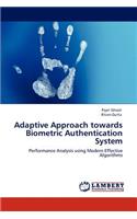 Adaptive Approach towards Biometric Authentication System