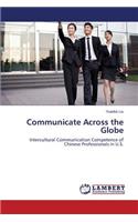Communicate Across the Globe