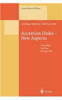 Accretion Disks — New Aspects: Proceedings of the EARA Workshop Held in Garching, Germany, 21–23 October 1996(487 Lecture Notes in Physics)