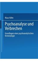 Psychoanalyse Und Verbrechen