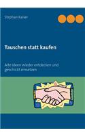 Tauschen statt kaufen