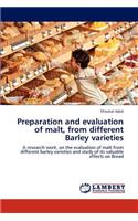 Preparation and evaluation of malt, from different Barley varieties