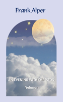 Evening with Christos