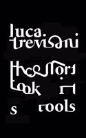 Luca Trevisian: The Effort Took Its Tools