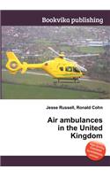 Air Ambulances in the United Kingdom