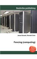 Fencing (Computing)