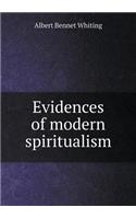 Evidences of Modern Spiritualism