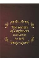 The Society of Engineers Transaction for 1893