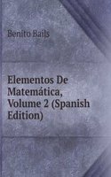 Elementos De Matematica, Volume 2 (Spanish Edition)