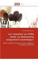 Les Mouches'' Au Xviiie Si�cle: Un Ph?nom?ne Uniquement Cosm?tique?(Omn.Univ.Europ.)