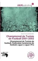 Championnat de Tunisie de Football 2001-2002: (French)