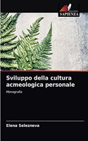 Sviluppo della cultura acmeologica personale