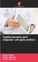 Capilaroscopia peri-ungueal