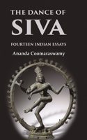 The Dance of Siva Fourteen Indian Essays