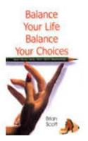 Balance Your Life: Balance Your Choices