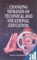 Changing Demands Of Technical And Vocational Education