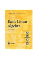 Basic Linear Algebra, 2nd Edition: Mathematics 