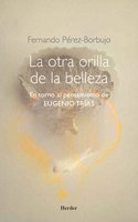 La otra orilla de la belleza: En torno al pensamiento de Eugenio Trias