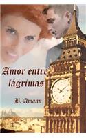 Amor entre lagrimas