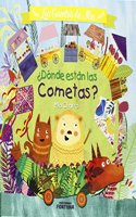 Â¿Donde estan las cometas?