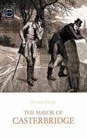 The Mayor of Casterbridge (BK Classics)