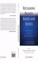 Reclaiming Dignity Rights And Justice