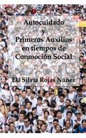 Autocuidado y Primeros Auxilios en tiempos de Conmoción Social