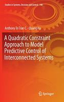 Quadratic Constraint Approach to Model Predictive Control of Interconnected Systems