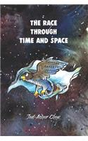 Race Through Time and Space