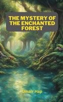 Mystery of the Enchanted Forest