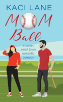Mom Ball