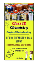 Class 12 Chemistry Chapter 2 (Electrochemistry) Learn Chemistry as a Story