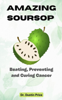 Amazing Soursop