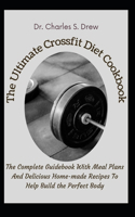 The Ultimate Crossfit Diet Cookbook